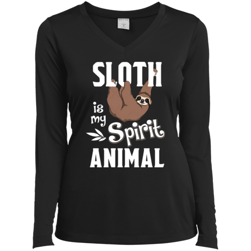 SLOTH IS MY SPIRIT ANIMAL Ladies' LS Performance V-Neck T-Shirt