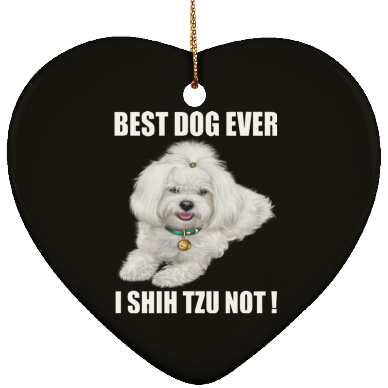 BEST DOG EVER Ceramic Heart Ornament