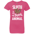 SLOTH IS MY SPIRIT ANIMAL Girls' Princess T-Shirt