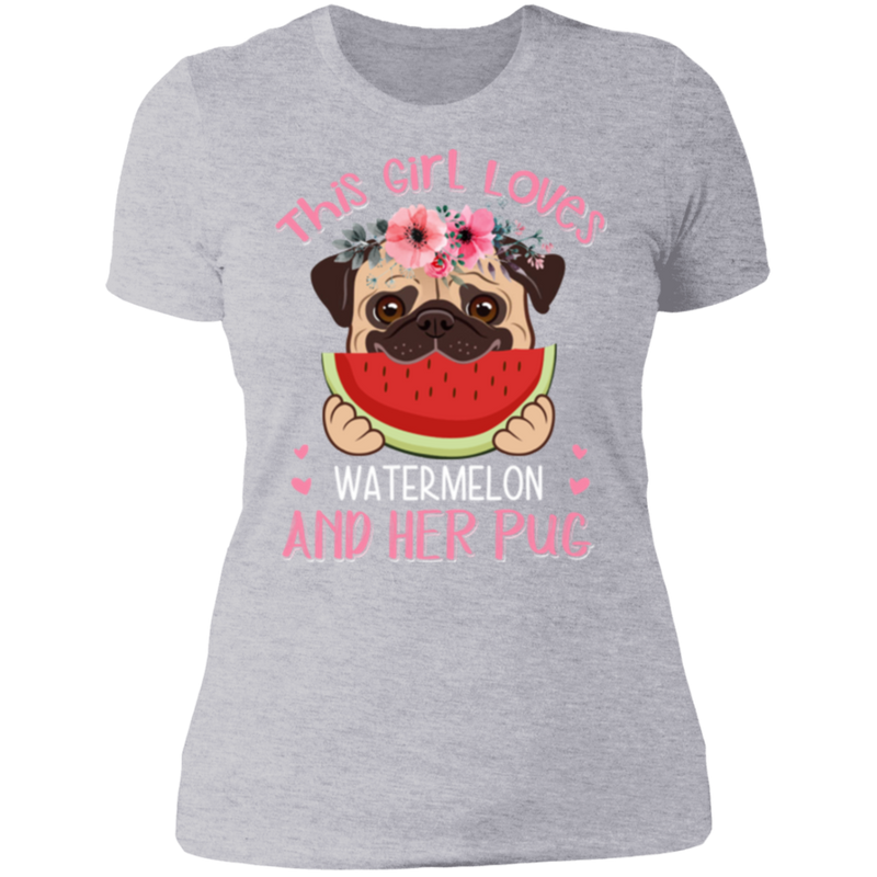 THE GIRL LOVES WATERMELON AND HER PUG Ladies' Boyfriend T-Shirt