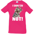 I SHIH TZU NOT Infant Jersey T-Shirt