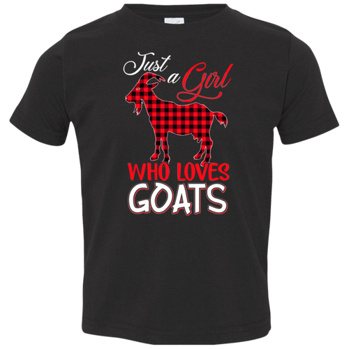 JUST A GIRL WHO LOVES GOATS Toddler Jersey T-Shirt