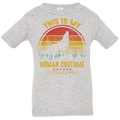 THIS IS MY HUMAN COSTUMEInfant Jersey T-Shirt