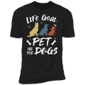 LIFE GOAL PET ALL THE DOGS Premium Short Sleeve T-Shirt