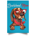 DACHSHUND MOM Satin Portrait Poster