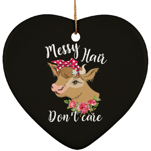 MESSY HAIR DON'T CARE Ceramic Heart Ornament