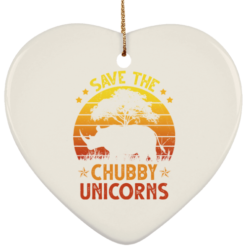 SAVE THE CHUBBY UNICORNS Ceramic Heart Ornament