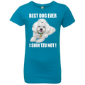 BEST DOG EVER I SHIH TZU NOT Girls' Princess T-Shirt