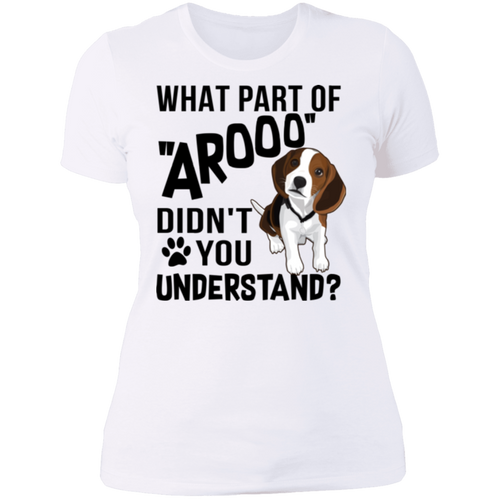 WHAT PART OF AROOO Ladies' Boyfriend T-Shirt