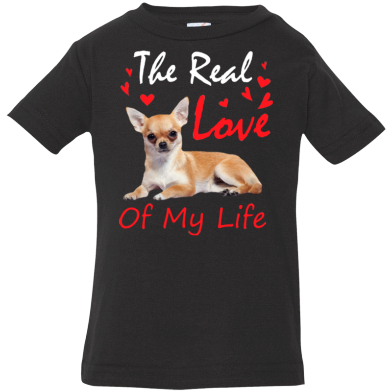 THE REAL LOVE OF MY LIFE Infant Jersey T-Shirt