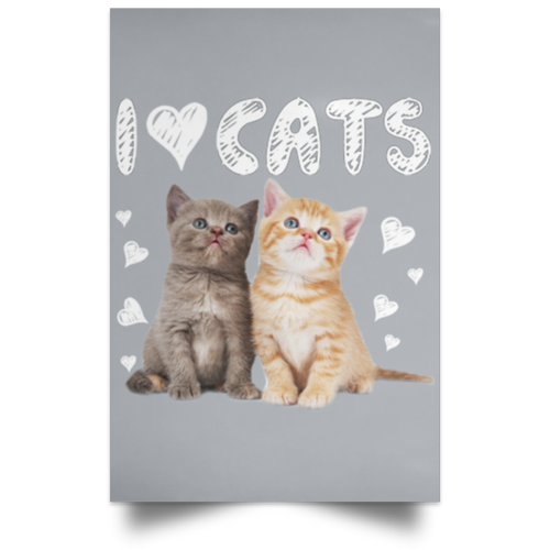 I LOVE CATS Satin Portrait Poster