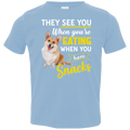 THEY SEE YOU WHEN YOUR'E EATING Toddler Jersey T-Shirt