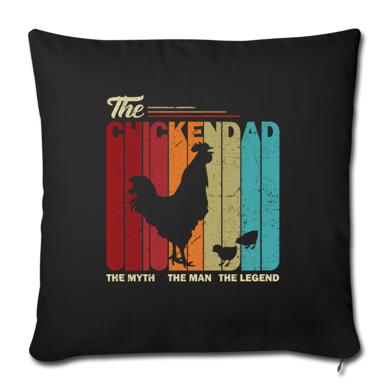 The Chicken Dad Throw Pillow Cover 17.5” x 17.5” - black