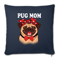Pug Mom Throw Pillow Cover 17.5” x 17.5” - navy