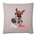 Pug Mom Throw Pillow Cover 17.5” x 17.5” - light taupe