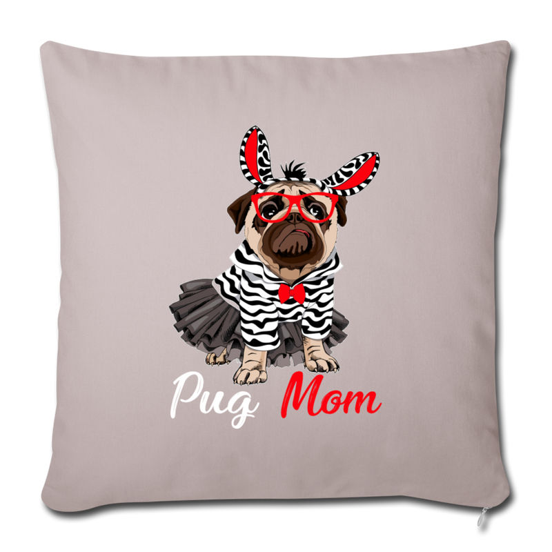 Pug Mom Throw Pillow Cover 17.5” x 17.5” - light taupe