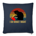 I DO WHAT I WANT Throw Pillow Cover 17.5” x 17.5” - navy