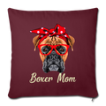 BOXER MOM Throw Pillow Cover 17.5” x 17.5” - burgundy