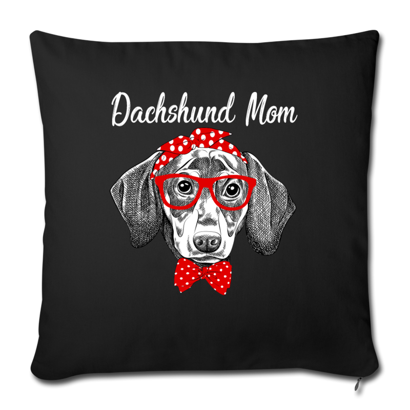 Dachshund Mom Throw Pillow Cover 17.5” x 17.5” - black
