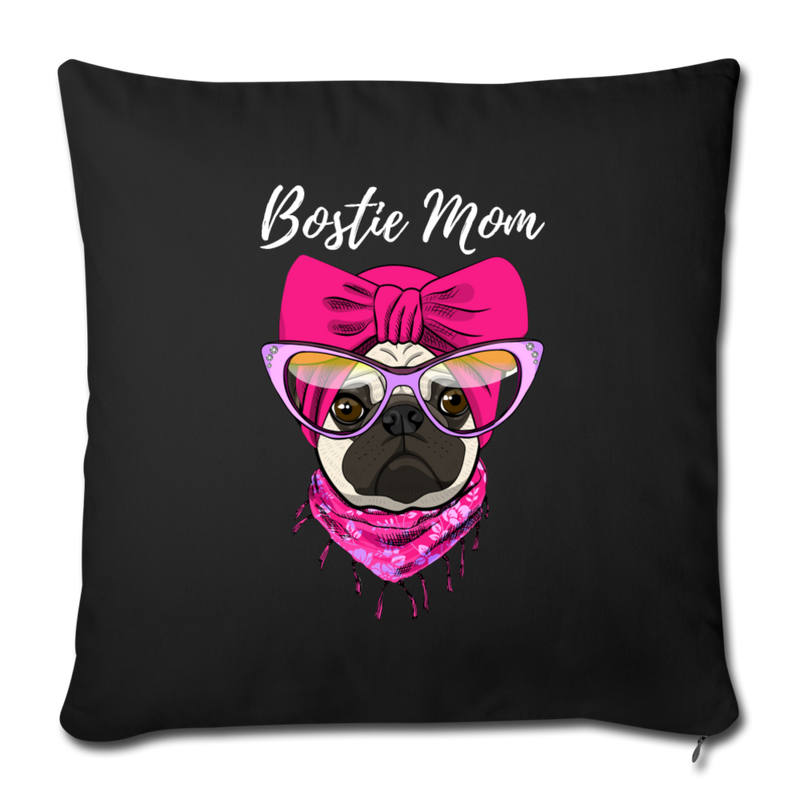 Bostie_Mom Boston Terrier Gift For Women Throw Pillow Cover 17.5” x 17.5” - black