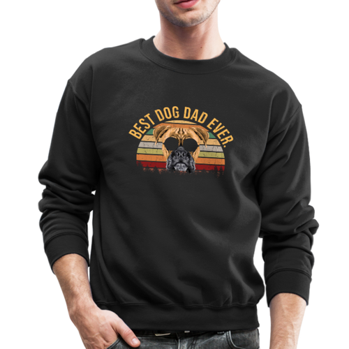 BEST DOG DAD EVER Crewneck Sweatshirt - black